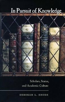 portada In Pursuit of Knowledge: Scholars, Status, and Academic Culture (Stanford law Books) (in English)