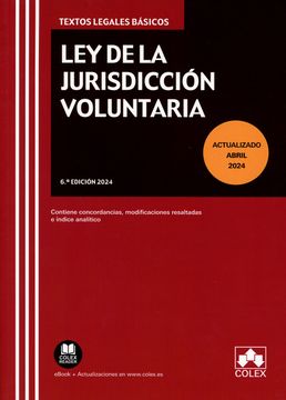portada Ley de la Jurisdicción Voluntaria (6. ª Edición 2024): Contiene Concordancias, Modificaciones Resaltadas e Índice Analítico (in Spanish)