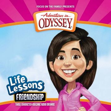 adventures in odyssey life lessons,friendship