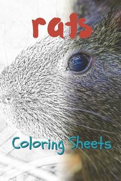 portada Rat Coloring Sheets: 30 Rat Drawings, Coloring Sheets Adults Relaxation, Coloring Book for Kids, for Girls, Volume 1 (in English)