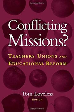 portada Conflicting Missions? Teachers Unions and Educational Reform (in English)