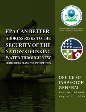 portada EPA Can Better Address Risks to the Security of the Nation?s Drinking Water Through New Authorities, Plans, and Information