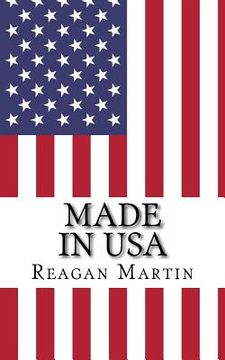 portada Made In USA: One Man's Dream to Manufacture Cheap Clothes...At All Costs (in English)