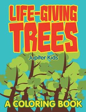 portada Life-Giving Trees (A Coloring Book) (in English)