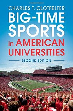 portada Big-Time Sports in American Universities (en Inglés)