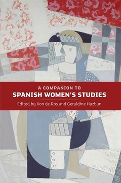 portada A Companion to Spanish Women'S Studies (Monografías a, 294) 