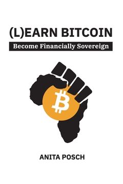 portada (L)earn Bitcoin: Become Financially Sovereign (en Inglés)