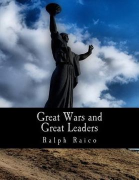 portada Great Wars and Great Leaders (Large Print Edition): A Libertarian Rebuttal