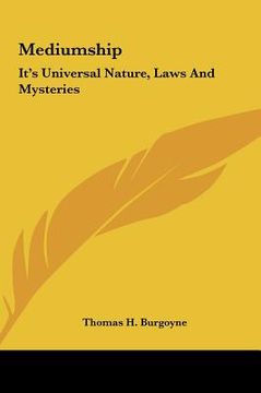 portada mediumship: it's universal nature, laws and mysteries