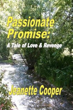 portada passionate promise: a tale of love & revenge (en Inglés)