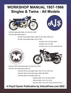 portada Ajs & Matchless 1957-1966 Workshop Manual All Models - Singles & Twins