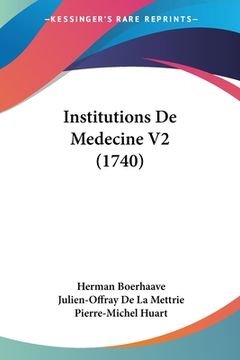portada Institutions De Medecine V2 (1740) (in French)