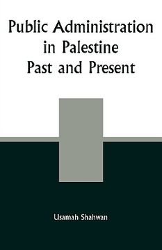 portada public administration in palestine: past and present (en Inglés)