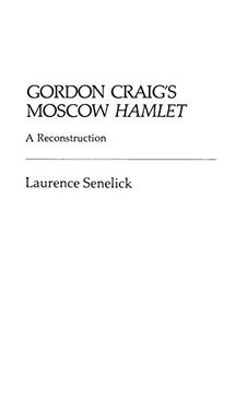 portada Gordon Craig's Moscow Hamlet: A Reconstruction (en Inglés)