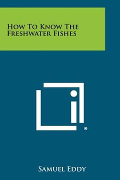 portada how to know the freshwater fishes (en Inglés)