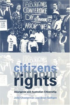 portada Citizens Without Rights Hardback: Aborigines and Australian Citizenship (in English)