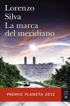 portada La marca del meridiano (Bevilacqua y Chamorro 7) (in Spanish)