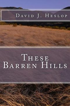 portada These Barren Hills (en Inglés)