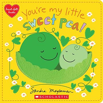 portada You'Re my Little Sweet pea (Heart-Felt Books) (in English)