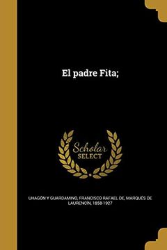 portada El Padre Fita; (in Spanish)