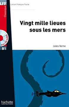 portada Lff b1. 20. 000 Lieues Sous les Mers. Con cd Audio Formato Mp3. Con Espansione Online (Lff (Lire en Français Facile)) (en Francés)