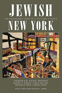 portada Jewish new York: The Remarkable Story of a City and a People (en Inglés)