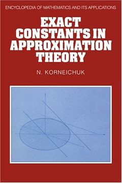 portada Exact Constants in Approximation Theory Hardback (Encyclopedia of Mathematics and its Applications) (in English)
