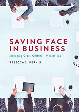portada Saving Face in Business: Managing Cross-Cultural Interactions