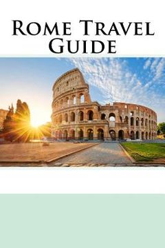 portada Rome Travel Guide (en Inglés)
