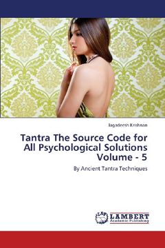 portada Tantra the Source Code for All Psychological Solutions Volume - 5