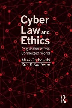 portada Cyber law and Ethics: Regulation of the Connected World (en Inglés)