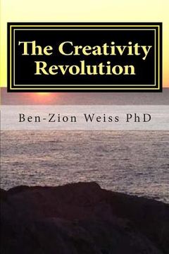portada The Creativity Revolution: Steps to an Ecology of Culture (in English)