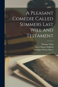 portada A Pleasant Comedie Called Summers Last Will and Testament (en Inglés)