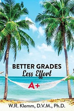 portada Better Grades. Less Effort (in English)