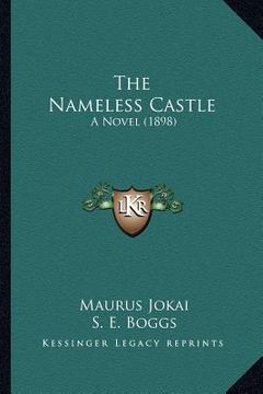 portada the nameless castle: a novel (1898) (in English)