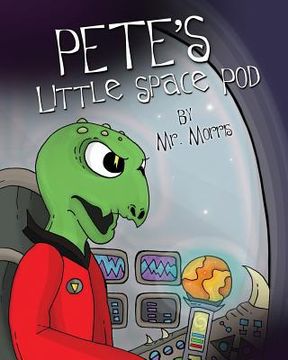 portada Pete's Little Space Pod (en Inglés)