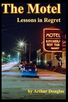 portada The Motel: Lessons in Regret (in English)