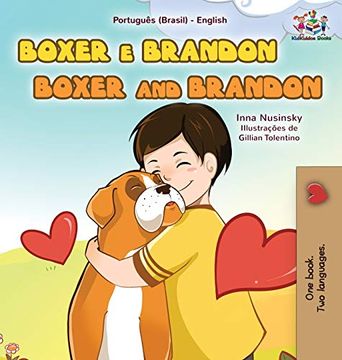 portada Boxer and Brandon (Portuguese English Bilingual Book for Kids-Brazilian) (Portuguese English Bilingual Collection - Brazil) (en Portugués)