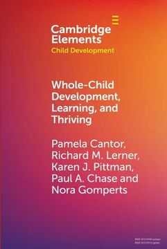 portada Whole-Child Development, Learning, and Thriving: A Dynamic Systems Approach (Elements in Child Development) (in English)