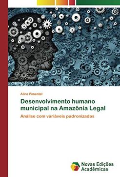 portada Desenvolvimento Humano Municipal na Amazônia Legal: Análise com Variáveis Padronizadas (en Portugués)