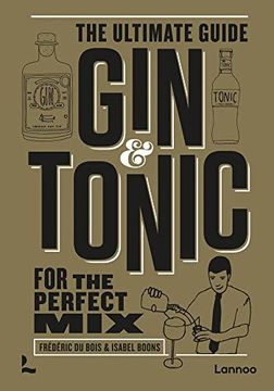 portada Gin & Tonic: The Ultimate Guide for the Perfect Mix (in English)