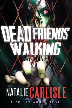 portada Dead Friends Walking (en Inglés)