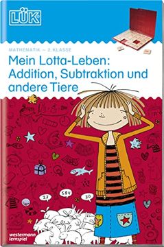 portada Lük: Mein Lotta-Leben: Addition, Subtraktion und Andere Tiere (en Alemán)