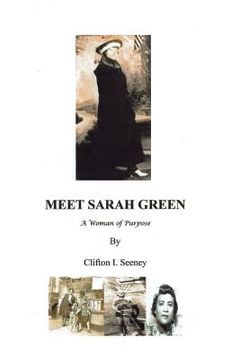 portada Meet Sarah Green: A Woman of Purpose (en Inglés)
