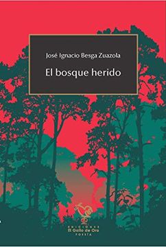 portada El Bosque Herido (in Spanish)