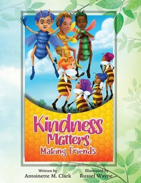 portada Kindness Matters: Making Friends (en Inglés)