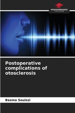 portada Postoperative complications of otosclerosis (en Inglés)