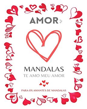 portada Mandalas Do Amor: Para adulto e todos os amantes de mandalas: Alívio do stress, paz interior, meditação e felicidade. (en Portugués)