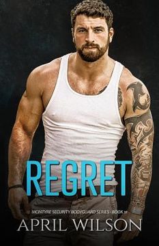 portada Regret: (McIntyre Security Bodyguard Series - Book 11) (en Inglés)