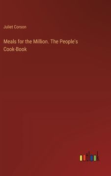 portada Meals for the Million. The People's Cook-Book